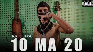 Godse - 10 ma 20 | Prod By @KushalRecordsAVS | Official Music Video