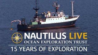 Celebrating 15 Years of Nautilus Live & Ocean Exploration Trust | Nautilus Live