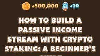 How to Build a Passive Income Stream with Crypto Staking: A Beginner's  | Memefi Youtube Video Code