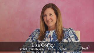 Close The Loop To Measure Up: LoopMe's Coffey Says Brands Are Refocusing On Incremenality