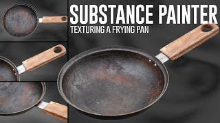 Texturing a Frying Pan in Substance Painter