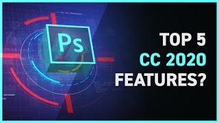 Top 5 Photoshop CC 2020 future features you wish you had!