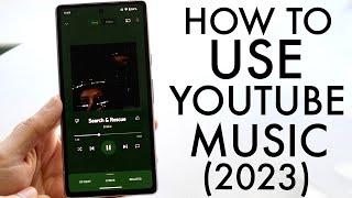 How To Use YouTube Music! (Complete Beginners Guide)