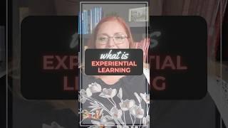 What is Experiential learning? (Learning Theories)