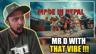 WAS THAT FOR NASTY ?? #reaction Mr. D - Made In Nepal