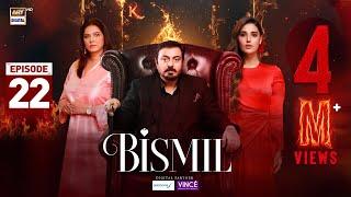 Bismil Episode 22 | Digitally Presented by Sensodyne & Vince Care | 31 Oct 2024 (Eng Sub)| ARY