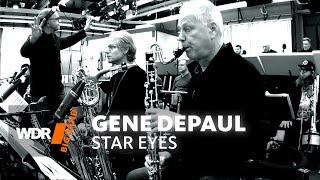 Gene DePaul - Star Eyes | WDR BIG BAND