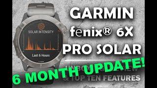 Garmin fēnix 6X Pro Solar Titanium - SIX MONTH UPDATE!!!