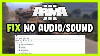 How to FIX Arma 3 No Audio/Sound Not Working