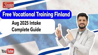 Study in Finland for Free! Free Vocational Programs for International Students - Aug 2025 Intake