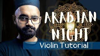 Arabian Night (Aladdin) Violin Tutorial (Cover)