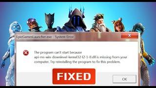 How To FIX api-ms-win-downlevel-kernel32 Error Epic Games Launcher (3 Fixes) 2021