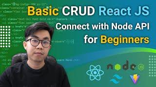 Build React JS CRUD Connecting to Node.js API for Beginners from Scratch