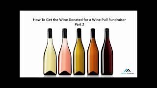 HowToGetWineDonatedForWinePullFundraiserPart2