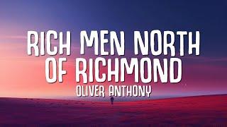 Oliver Anthony - Rich Men North Of Richmond (Lyrics)