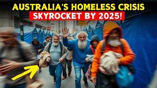 Australia’s Homeless Population Will Skyrocket by 2025