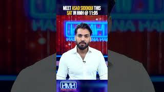 Watch Asad Siddiqui in Hasna Mana Hai with Tabish Hashmi this Saturday @11:05pm only on Geo News