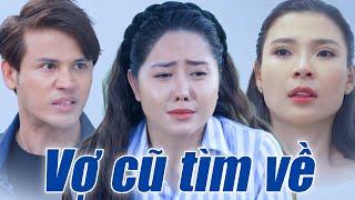 VỢ CŨ TÌM VỀ | PHIM TRUYỀN HÌNH VIỆT NAM HAY MỚI NHẤT 2025 | PHIM TÌNH CẢM 2025