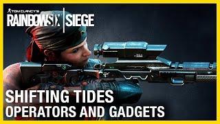 Rainbow Six Siege: Shifting Tides Operators Gameplay Gadgets and Starter Tips | Ubisoft [NA]