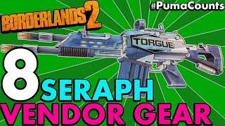 Top 8 Best Guns, Weapons and Gear from the Seraph Vendor/Crystal Shops in Borderlands 2 #PumaCounts