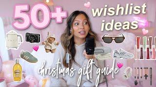 50+ CHRISTMAS WISHLIST IDEAS/GIFT GUIDE 2024 