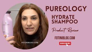 Honest Hydrate Shampoo Review - Pureology