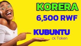 NI GUTE NAKOREYE 6,500 RWF KU BUNTU || HOW TO MAKE FREE MONEY FROM CK WEBSITE (Cuckooo token).