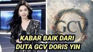 Kabar terbaru dari Duta GCV Internasional "Doris Yin"