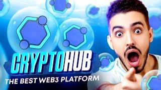 CRYPTO HUB IS THE BEST WEB3 PLATFORM!!