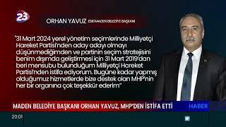 MADEN BELEDİYE BAŞKANI ORHAN YAVUZ, MHP’DEN İSTİFA ETTİ