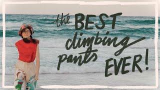 making the best rock climbing pants ever