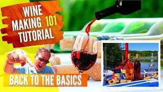 How to Make Wine 101 - Wine Basics for Beginners in Wine Making at Home - Wine Kit