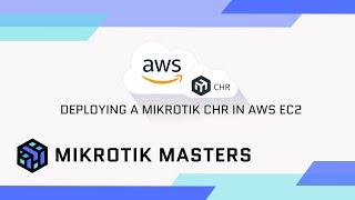 Deploying a MikroTik CHR in a AWS EC2 Instance