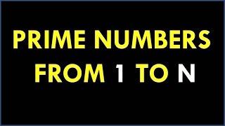 C Program For Prime Number - How To Write Program Prime Numbers From 1 to N In C