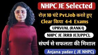 NHPC JE Selected Anjana Yadav||Private Job करते हुए निकला 4-4 Exam||Full Interview Video||