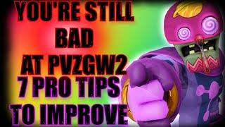 7 Pro Tips YOU NEED To Know In PvZ GW2 (Part3)