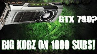 GTX 790 and THANKS FOR 1000 SUBS!