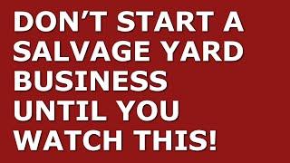 How to Start a Salvage Yard Business | Free Salvage Yard Business Plan Template Included