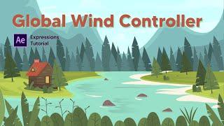 After Effects Expressions - Global Wind Controller using Math.sin