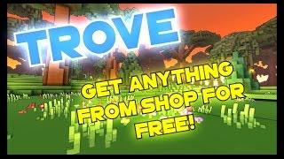 Trove - Get anything for free! [Infinite Credits, Patreon, Empowered gem boxes, Dragons ETC]