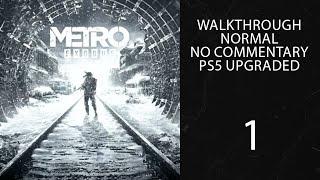 Metro Exodus Walkthrough No Commentary PS5 Part 1