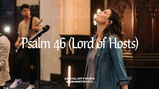 Capital City Music | Psalm 46 (Lord of Hosts) | Live from Washington, DC | Sweetest Name Album