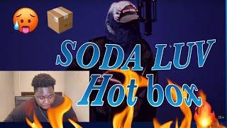 SODA LUV - HOTBOX | Toaster Live ( Reaction!!! )