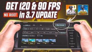 [No Root] Enable 120 & 90 FPS in BGMI 3.7 Update | Stable 120 FPS | Get 120 FPS & 90 FPS in BGMI