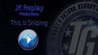 JK Replay Productions / This is Sniping