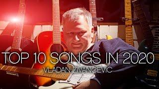 Top 10 Vladan Zivancevic`s recordings in 2020 - Best of guitar instrumentals