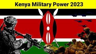 Kenya military power 2023 | Kenya military strength 2023 | Kenya military capability 2023