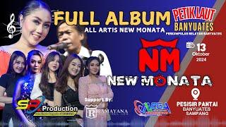 FULL ALBUM || New MONATA || PETIK LAUT BANYUATES 2024