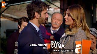 Kara Ekmek 37. Bölüm (Final) Fragmanı (2) - atv