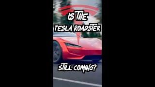 Where's the "2020" Tesla Roadster?